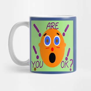 Are You Ok illustration Mug